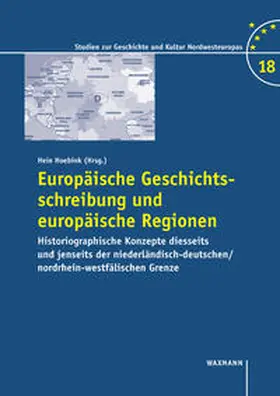 Hoebink | Europäische Geschichtsschreibung und europäische Regionen | Buch | 978-3-8309-1829-5 | sack.de