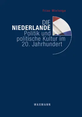 Wielenga |  Die Niederlande | Buch |  Sack Fachmedien