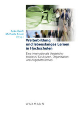 Hanft / Knust |  Weiterbildung und lebenslanges Lernen in Hochschulen | Buch |  Sack Fachmedien