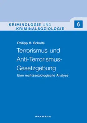 Schulte |  Terrorismus und Anti-Terrorismus-GeSetzgebung | Buch |  Sack Fachmedien