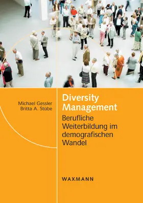 Gessler / Stübe |  Diversity Management | Buch |  Sack Fachmedien