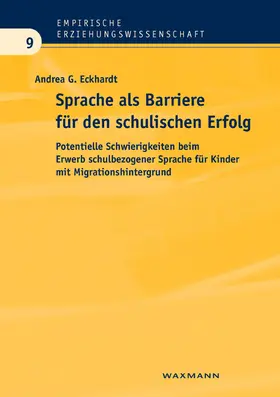 Eckhardt |  Sprache als Barriere für den schulischen Erfolg | Buch |  Sack Fachmedien