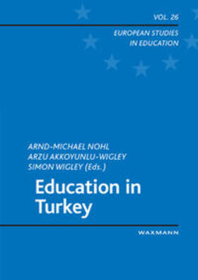 Nohl / Akkoyunlu-Wigley / Wigley |  Education in Turkey | Buch |  Sack Fachmedien