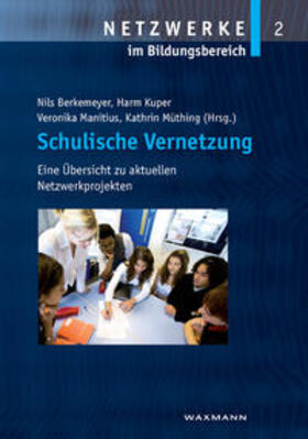 Berkemeyer / Kuper / Manitius |  Schulische Vernetzung | Buch |  Sack Fachmedien