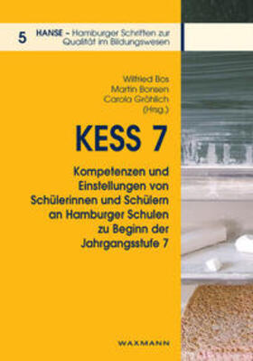 Bos / Bonsen / Gröhlich |  KESS 7 – Kompetenzen und Einstellungen von Schülerinnen und Schülern an Hamburger Schulen zu Beginn der Jahrgangsstufe 7 | Buch |  Sack Fachmedien