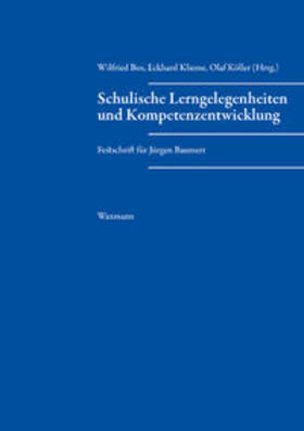 Bos / Klieme / Köller |  Schulische Lerngelegenheiten und Kompetenzentwicklung | Buch |  Sack Fachmedien
