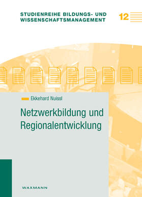 Nuissl |  Netzwerkbildung und Regionalentwicklung | Buch |  Sack Fachmedien