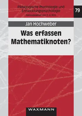 Hochweber |  Was erfassen Mathematiknoten? | Buch |  Sack Fachmedien