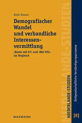 Krause |  Demografischer Wandel und verbandliche Interessenvermittlung | Buch |  Sack Fachmedien