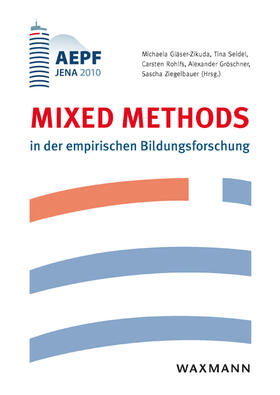 Gläser-Zikuda / Seidel / Rohlfs |  Mixed Methods in der empirischen Bildungsforschung | Buch |  Sack Fachmedien