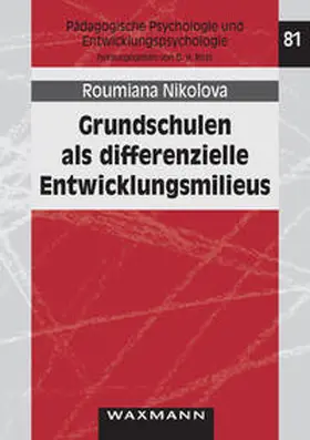 Nikolova |  Grundschulen als differentielle Entwicklungsmilieus | Buch |  Sack Fachmedien