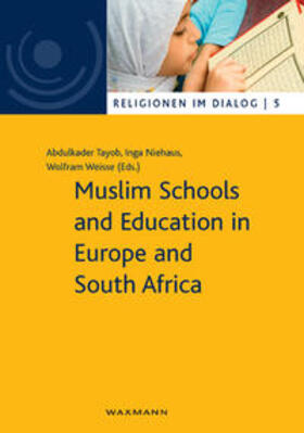 Tayob / Niehaus / Weiße |  Muslim Schools and Education in Europe and South Africa | Buch |  Sack Fachmedien