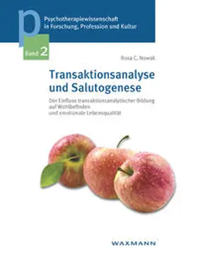 Nowak |  Transaktionsanalyse und Salutogenese | Buch |  Sack Fachmedien