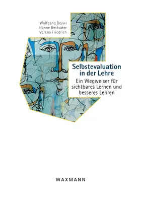 Beywl / Bestvater / Friedrich |  Selbstevaluation in der Lehre | Buch |  Sack Fachmedien