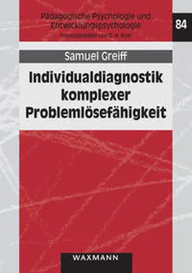 Greiff |  Individualdiagnostik der komplexen Problemlösefähigkeit | Buch |  Sack Fachmedien