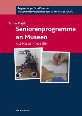 Gajek |  Seniorenprogramme an Museen | Buch |  Sack Fachmedien