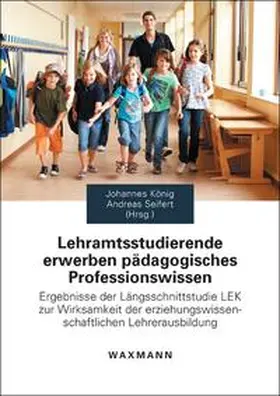 König / Seifert |  Lehramtsstudierende erwerben pädagogisches Professionswissen | Buch |  Sack Fachmedien