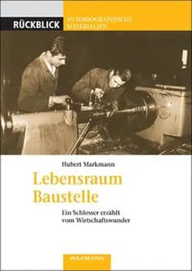 Markmann |  Lebensraum Baustelle | Buch |  Sack Fachmedien