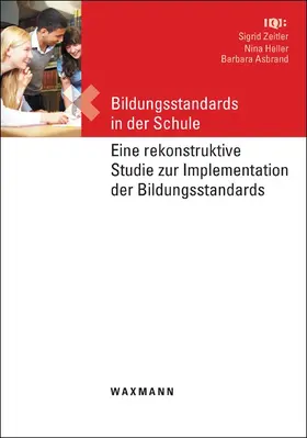 Zeitler / Heller / Asbrand |  Bildungsstandards in der Schule | Buch |  Sack Fachmedien