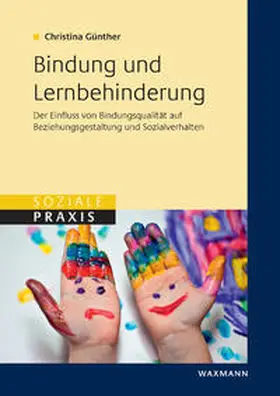 Günther |  Bindung und Lernbehinderung | Buch |  Sack Fachmedien