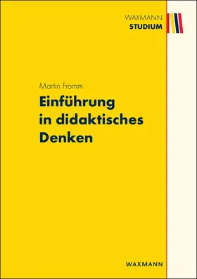 Fromm |  Einführung in didaktisches Denken | Buch |  Sack Fachmedien