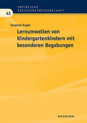 Kuger |  Lernumwelten von Kindergartenkindern mit besonderen Begabungen | Buch |  Sack Fachmedien