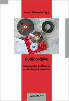 Mohrmann |  Audioarchive | Buch |  Sack Fachmedien