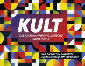 Dippel / Kanz / Schmidt |  KULT - Das kulturanthropologische Kartenspiel | Sonstiges |  Sack Fachmedien