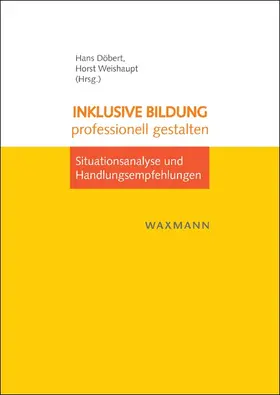 Döbert / Weishaupt |  Inklusive Bildung professionell gestalten | Buch |  Sack Fachmedien