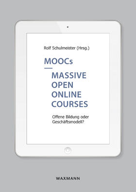 Schulmeister |  MOOCs - Massive Open Online Courses | Buch |  Sack Fachmedien