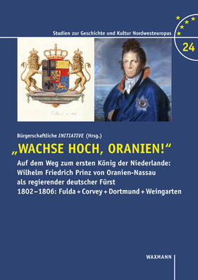 „Wachse hoch, Oranien!“ | Buch | 978-3-8309-2969-7 | sack.de