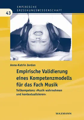 Jordan |  Empirische Validierung eines Kompetenzmodells für das Fach Musik | Buch |  Sack Fachmedien