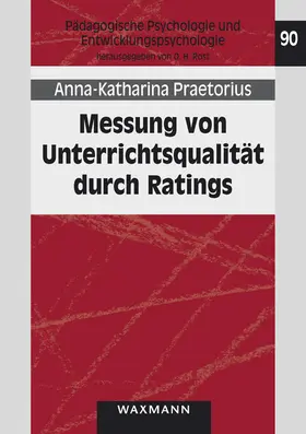 Praetorius |  Messung von Unterrichtsqualität durch Ratings | Buch |  Sack Fachmedien