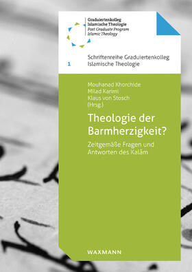 Khorchide / Karimi / von Stosch |  Theologie der Barmherzigkeit? | Buch |  Sack Fachmedien