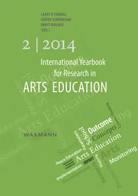 O’Farrell / Schonmann / Wagner |  International Yearbook for Research in Arts Education 2/2014 | Buch |  Sack Fachmedien