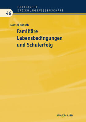 Paasch |  Familiäre Lebensbedingungen und Schulerfolg | Buch |  Sack Fachmedien