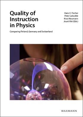 Fischer / Labudde / Neumann |  Quality of Instruction in Physics | Buch |  Sack Fachmedien