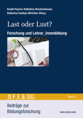 Feyerer / Hirschenhauser / Soukup-Altrichter |  Last oder Lust? | Buch |  Sack Fachmedien