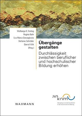 Freitag / Buhr / Danzeglocke |  Übergänge gestalten | Buch |  Sack Fachmedien