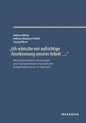 Miklas / Pollitt / Ritzer |  „Ich wünsche mir aufrichtige Anerkennung unserer Arbeit …“ | Buch |  Sack Fachmedien