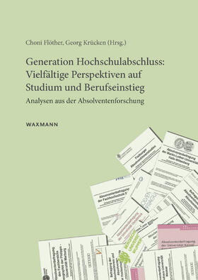 Flöther / Krücken |  Generation Hochschulabschluss: Vielfältige Perspektiven auf Studium und Berufseinstieg | Buch |  Sack Fachmedien