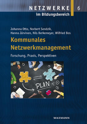 Otto / Sendzik / Järvinen |  Kommunales Netzwerkmanagement | Buch |  Sack Fachmedien