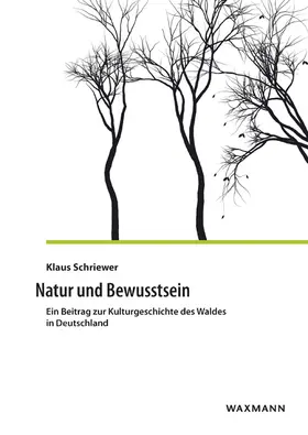 Schriewer |  Natur und Bewusstsein | Buch |  Sack Fachmedien