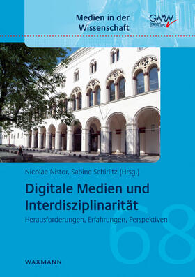 Nistor / Schirlitz |  Digitale Medien und Interdisziplinarität | Buch |  Sack Fachmedien