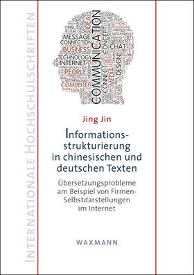 Jin |  Informationsstrukturierung in chinesischen und deutschen Texten | Buch |  Sack Fachmedien