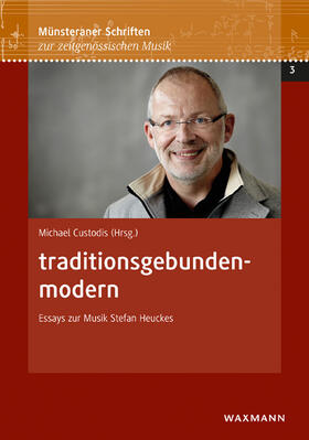 Custodis | traditionsgebunden-modern | Buch | 978-3-8309-3395-3 | sack.de