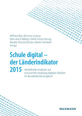 Bos / Lorenz / Endberg |  Schule digital - der Länderindikator 2015 | Buch |  Sack Fachmedien