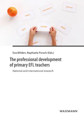 Wilden / Porsch |  The professional development of primary EFL teachers | Buch |  Sack Fachmedien