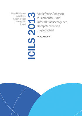 Eickelmann / Gerick / Drossel |  ICILS 2013 | Buch |  Sack Fachmedien