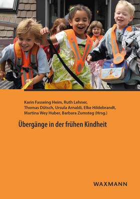 Fasseing Heim / Lehner / Dütsch |  Übergänge in der frühen Kindheit | Buch |  Sack Fachmedien